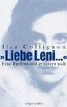 "Liebe Leni...". Eine Riefenstahl erinnert sich