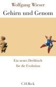 Gehirn und Genom: Ein neues Drehbuch für die Evolution