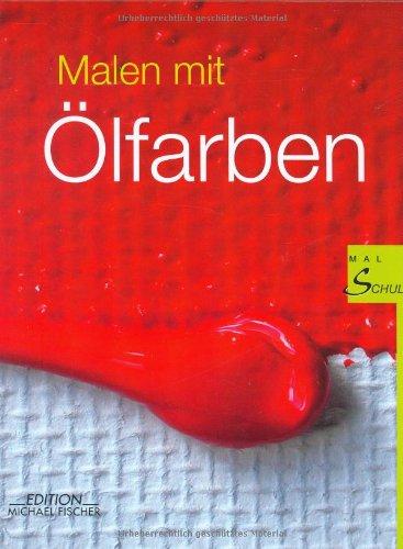 Malen mit Ölfarben