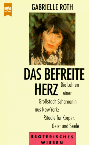 Das befreite Herz