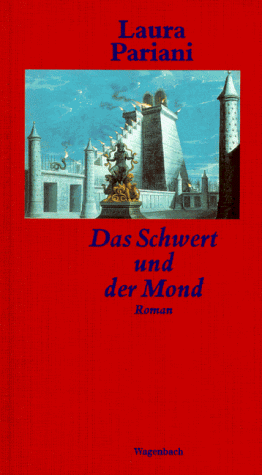 Das Schwert und der Mond