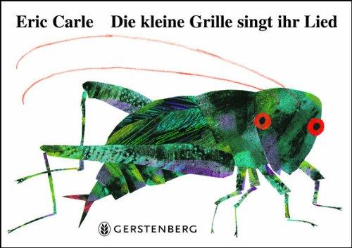 Die kleine Grille singt ihr Lied: Mit echtem Grillenzirpen! Ein akustisches Erlebnisbuch