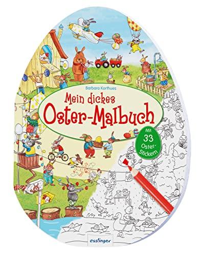 Mein dickes Oster-Malbuch: mit 33 bunten Stickern, das perfekte Ostergeschenk