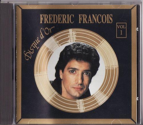 Fréderic François disque d'Or Vol1