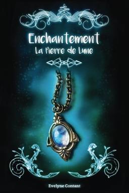 La pierre de lune (Enchantement)