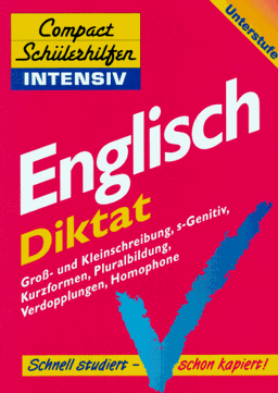 Compact Schülerhilfen intensiv, Englisch, Diktat, Unterstufe