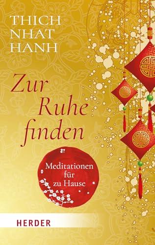 Zur Ruhe finden: Meditationen für zu Hause