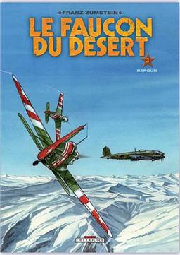 Le faucon du désert. Vol. 3. Bergün