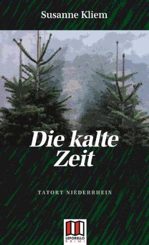 Die kalte Zeit: Tatort Niederrhein