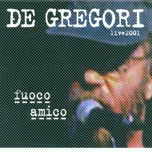 Fuoco Amico (Live 2001)