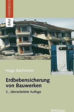 Erdbebensicherung von Bauwerken