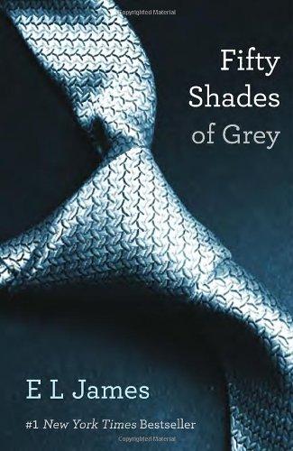 Fifty Shades of Grey: Book One of the Fifty Shades Trilogy (50 Shades Trilogy)