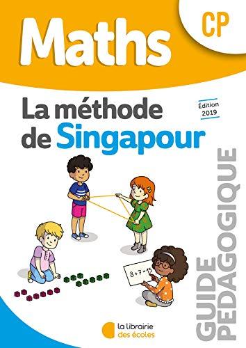 Maths, méthode de Singapour, CP : guide pédagogique