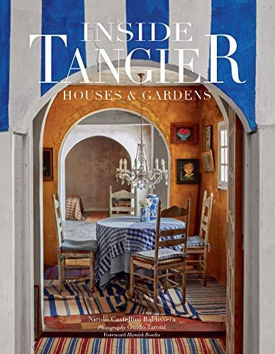 Inside Tangier: House & Gardens