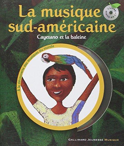 La musique sud-américaine : Cayetano et la baleine