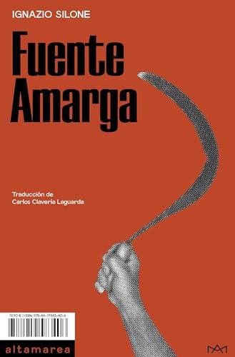 Fuente Amarga (Narrativa, Band 32)