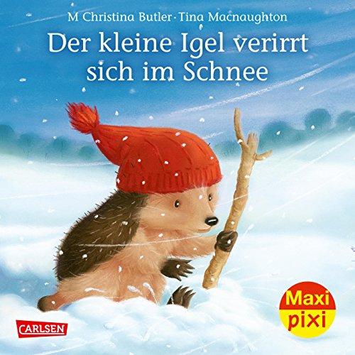 Der kleine Igel verirrt sich im Schnee (Maxi Pixi, Band 287)