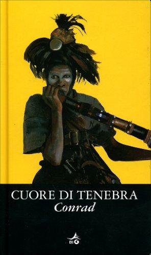 Cuore di Tenebra (Biblioteca Ideale Giunti)