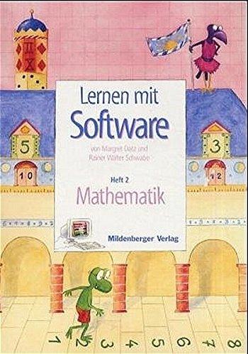 Lernen mit Software: Heft 2: Mathematik