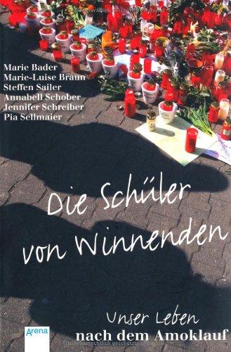 Mein Leben: Die Schüler von Winnenden: Unser Leben nach dem Amoklauf