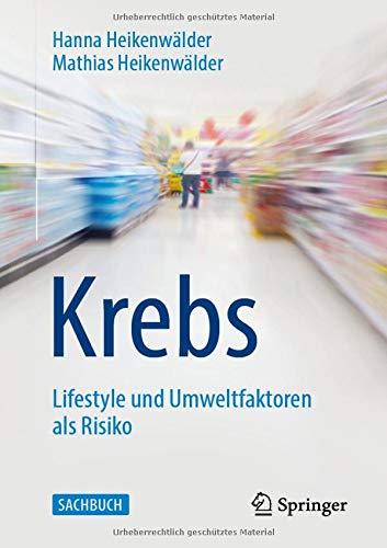 Krebs - Lifestyle und Umweltfaktoren als Risiko