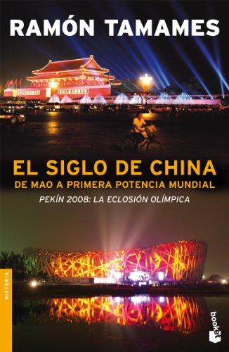 El siglo de China : de Mao a primera potencia mundial (Divulgación, Band 7)