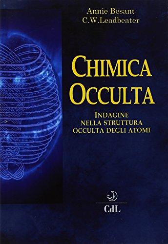 La chimica occulta. Indagine nella struttura occulta degli atomi