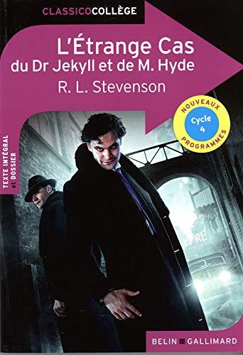 L'étrange cas du Dr Jekyll et de Mr Hyde : nouveaux programmes, cycle 4