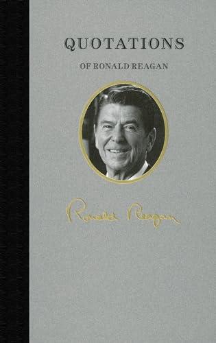 Quotations of Ronald Reagan (Quotations of Great Americans)