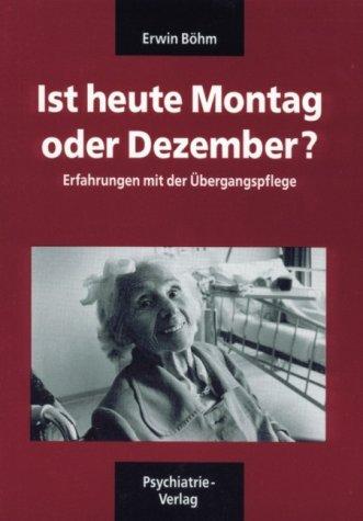 Ist heute Montag oder Dezember?: Erfahrungen mit der Übergangspflege