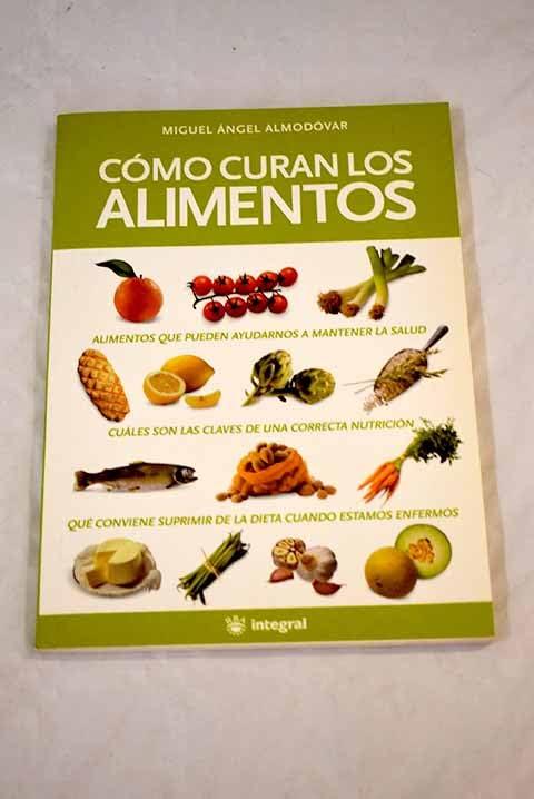 Cómo curan los alimentos