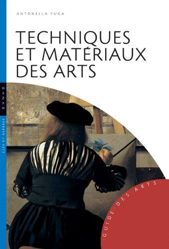 Techniques et matériaux des arts