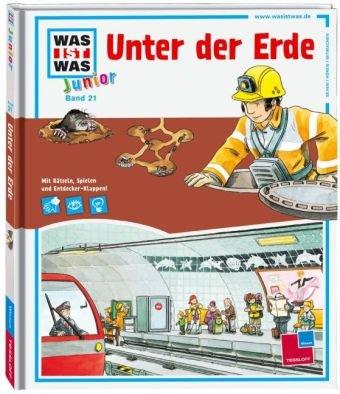 Was ist was junior, Band 21: Unter der Erde