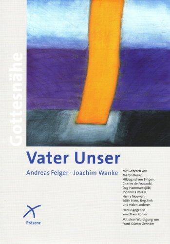 Vater Unser: Gottesnähe