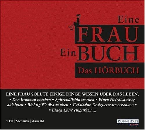 Eine Frau - Ein Buch: Das Hörbuch