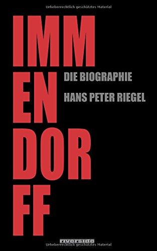 IMMENDORFF: Die Biographie (aktualisierte Neuauflage)