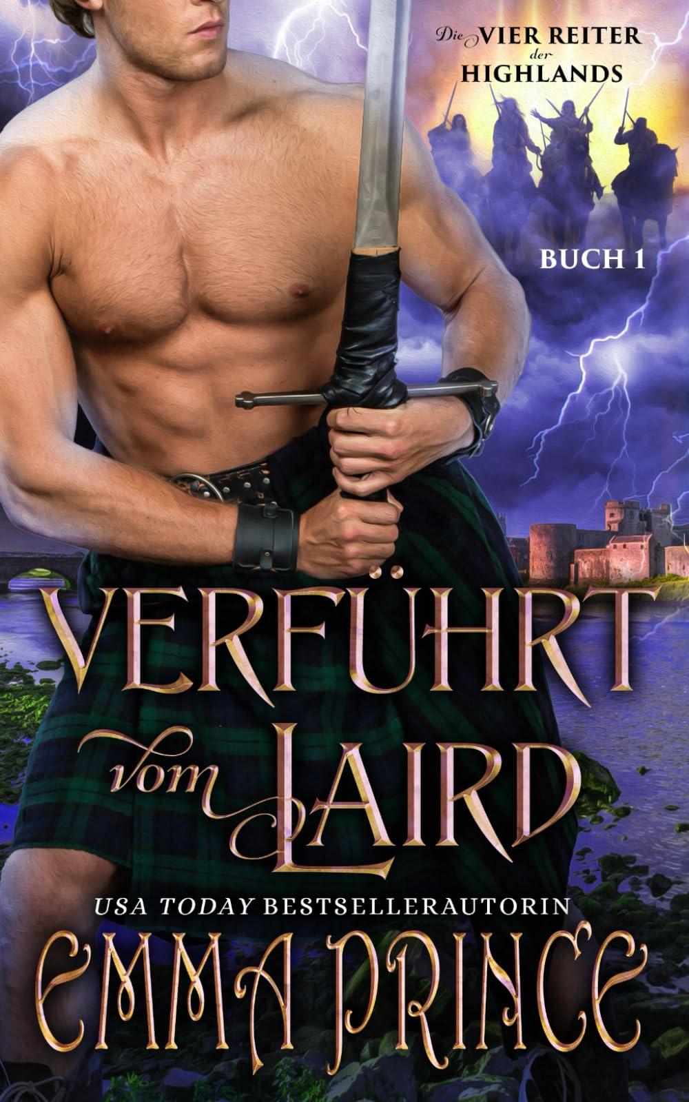 Verführt vom Laird (Die vier Reiter der Highlands, Band 1)