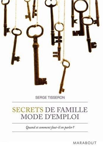 Secrets de famille, mode d'emploi