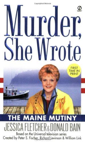 Murder, She Wrote: The Maine Mutiny