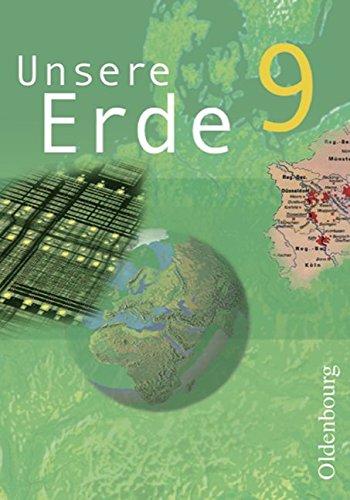 Unsere Erde (Oldenbourg) - Realschule Bayern - Bisherige Ausgabe: 9. Jahrgangsstufe - Schülerbuch