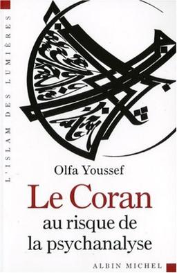 Le Coran au risque de la psychanalyse