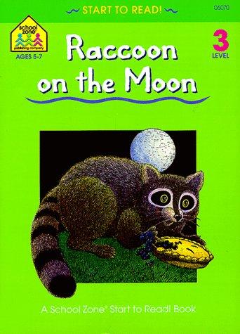 The Raccoon on the Moon (Start to Read! Trade Edition Series)