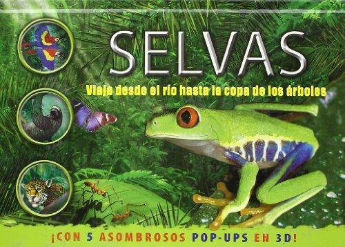 Selvas (Asombrosos 3d)