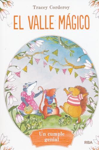 El valle mágico: Un cumple genial (Peques)