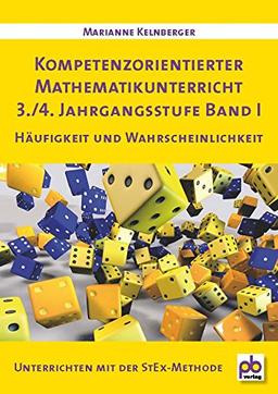 Kompetenzorientierter Mathematikunterricht 3./4. Klasse Bd.I