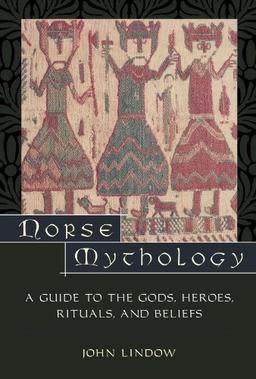 Norse Mythology: A Guide to Gods, Heroes, Rituals, and Beliefs: A Guide to the Gods, Heroes, Rituals and Beliefs