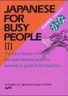 Japanese for Busy People III: Kana Text (Japanese for Busy People Series)