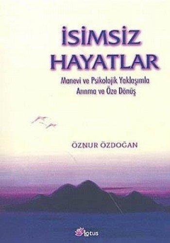 İSİMSİZ HAYATLAR