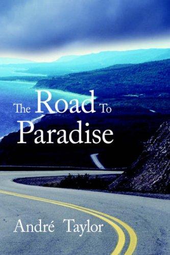 The Road To Paradise