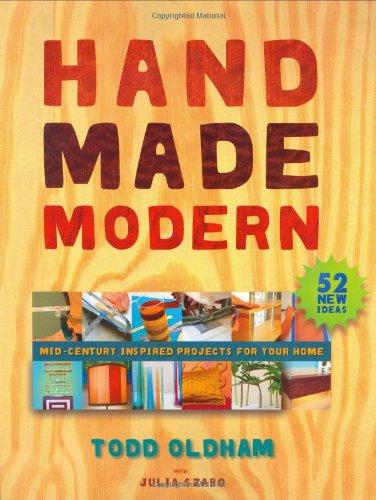 Handmade Modern: Mid-Century Inspired Projects for Your Home